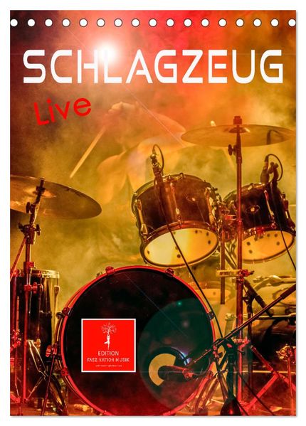 Schlagzeug live (Tischkalender 2027 DIN A5 hoch) CALVENDO Monatskalender