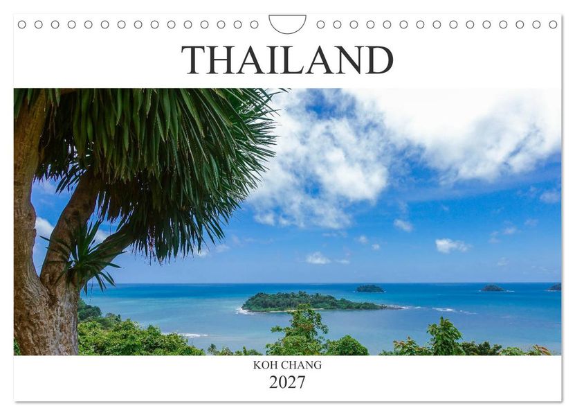 Thailand Koh Chang (Wandkalender 2027 DIN A4 quer) CALVENDO Monatskalender