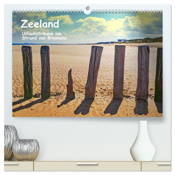 Zeeland - Urlaubsträume am Strand von Breskens (hochwertiger Premium Wandkalender 2027 DIN A2 quer) Kunstdruck in Hochglanz