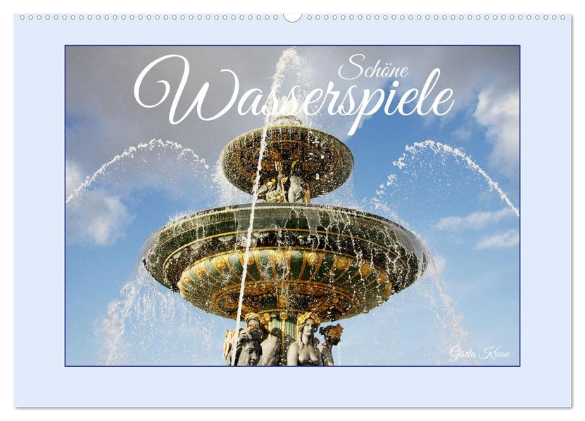 Schöne Wasserspiele (Wandkalender 2027 DIN A2 quer) CALVENDO Monatskalender