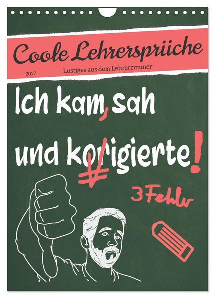Coole Lehrersprüche (Wandkalender 2027 DIN A4 hoch) CALVENDO Monatskalender