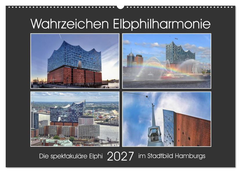 Wahrzeichen Elbphilharmonie (Wandkalender 2027 DIN A2 quer) CALVENDO Monatskalender