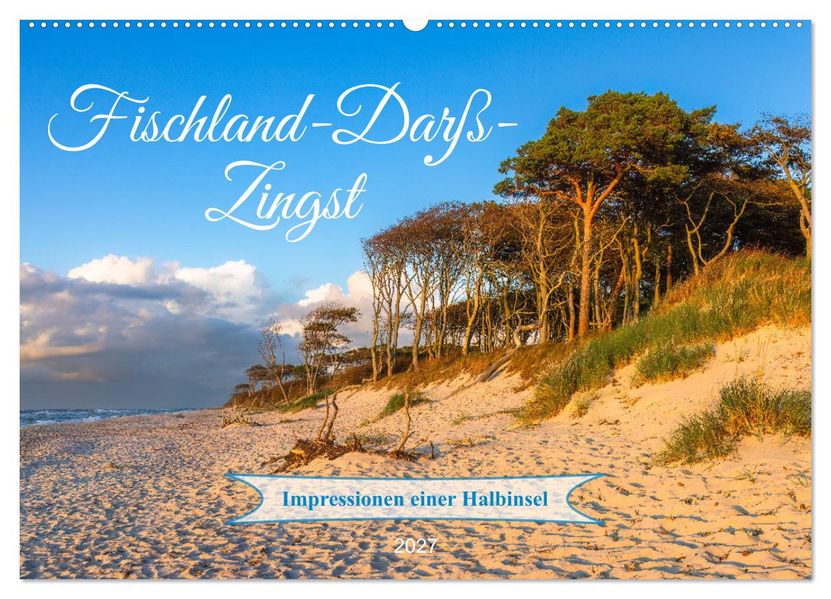 Fischland-Darß-Zingst Impressionen einer Halbinsel (Wandkalender 2027 DIN A2 quer) CALVENDO Monatskalender