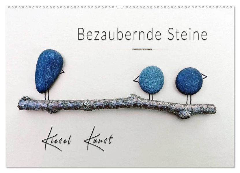 Bezaubernde Steine - Kieselkunst (Wandkalender 2027 DIN A2 quer) CALVENDO Monatskalender