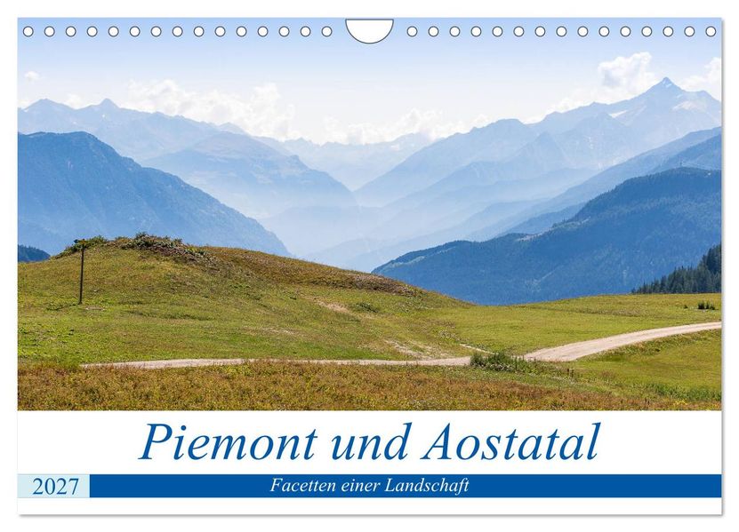 Piemont und Aostatal (Wandkalender 2027 DIN A4 quer) CALVENDO Monatskalender