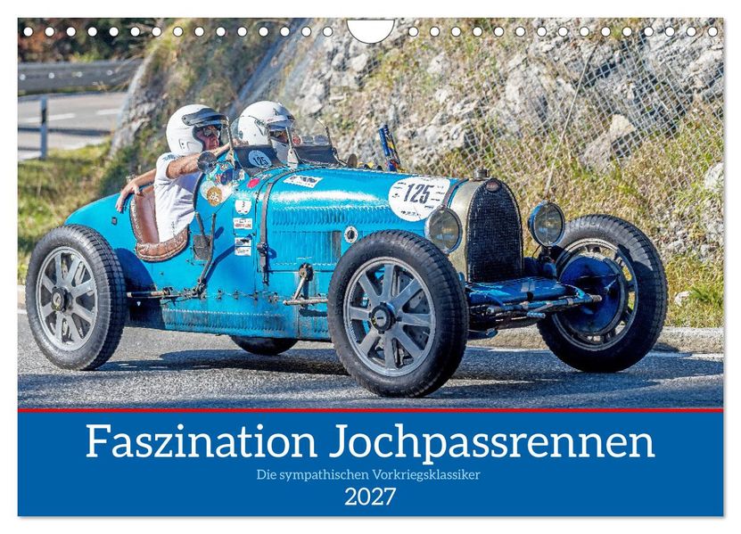 Faszination Jochpassrennen (Wandkalender 2027 DIN A4 quer) CALVENDO Monatskalender