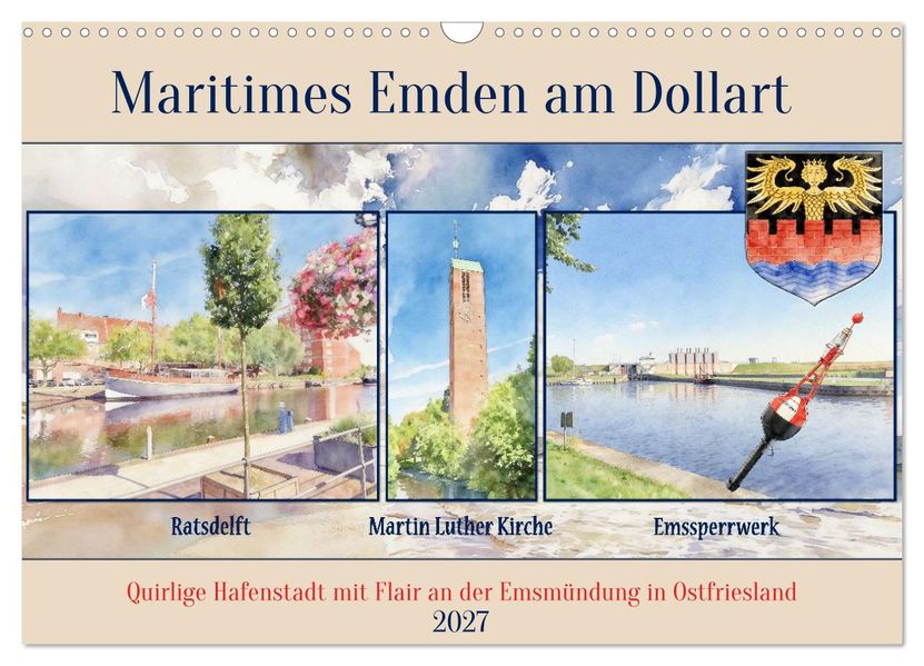 Maritimes Emden am Dollart (Wandkalender 2027 DIN A3 quer) CALVENDO Monatskalender