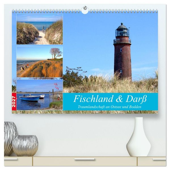 Fischland & Darß Traumlandschaft an Ostsee und Bodden (hochwertiger Premium Wandkalender 2027 DIN A2 quer) Kunstdruck in Hochglanz