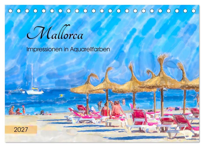 Mallorca - Impressionen in Aquarellfarben (Tischkalender 2027 DIN A5 quer) CALVENDO Monatskalender