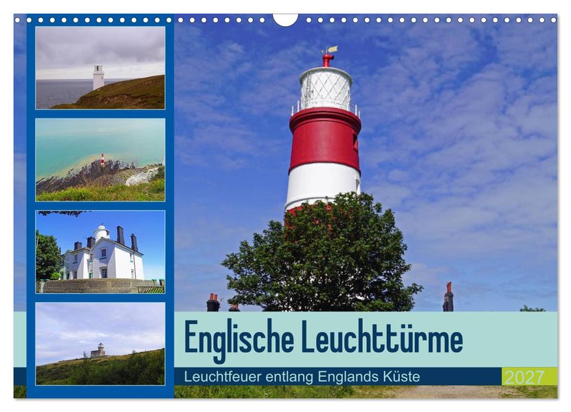 Englische Leuchttürme - Leuchtfeuer entlang Englands Küste (Wandkalender 2027 DIN A3 quer) CALVENDO Monatskalender