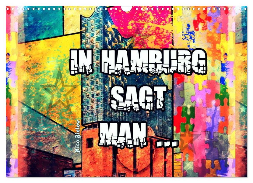 In Hamburg sagt man... (Wandkalender 2027 DIN A3 quer) CALVENDO Monatskalender