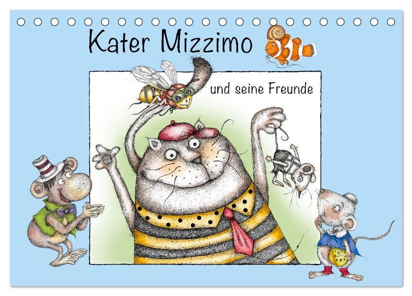 Kater Mizzimo und seine Freunde (Tischkalender 2027 DIN A5 quer) CALVENDO Monatskalender