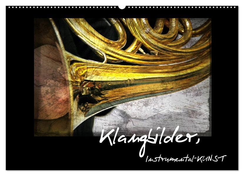 Klangbilder Instrumental-KUNST (Wandkalender 2027 DIN A2 quer) CALVENDO Monatskalender