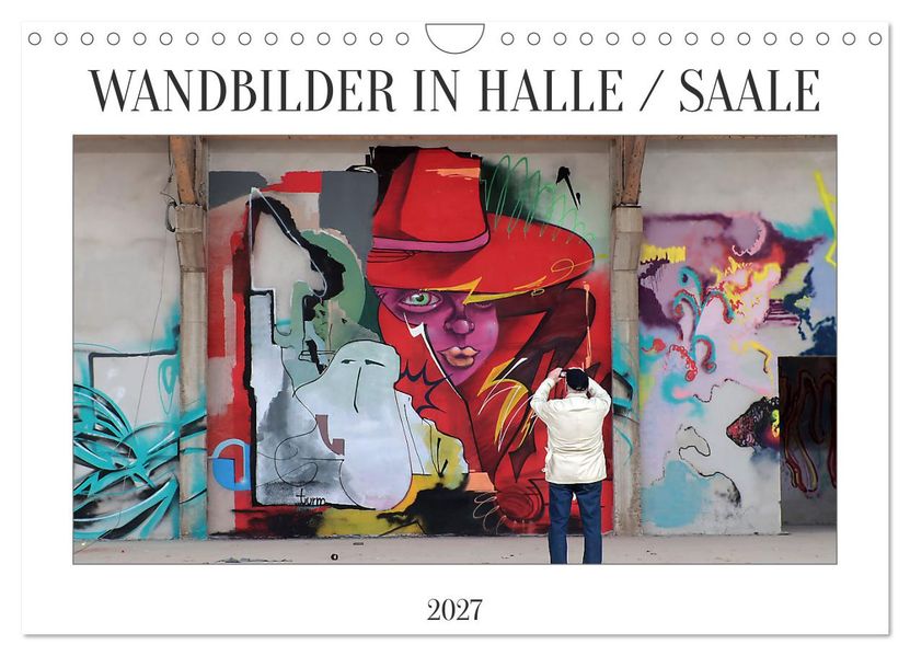 WANDBILDER IN HALLE / SAALE (Wandkalender 2027 DIN A4 quer) CALVENDO Monatskalender