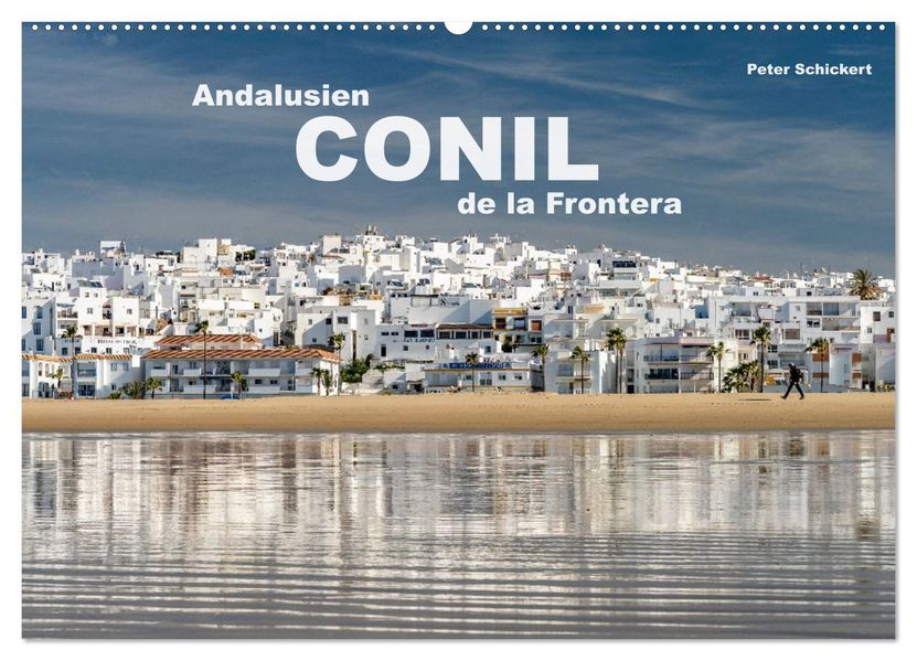 Andalusien - Conil de la Frontera (Wandkalender 2027 DIN A2 quer) CALVENDO Monatskalender