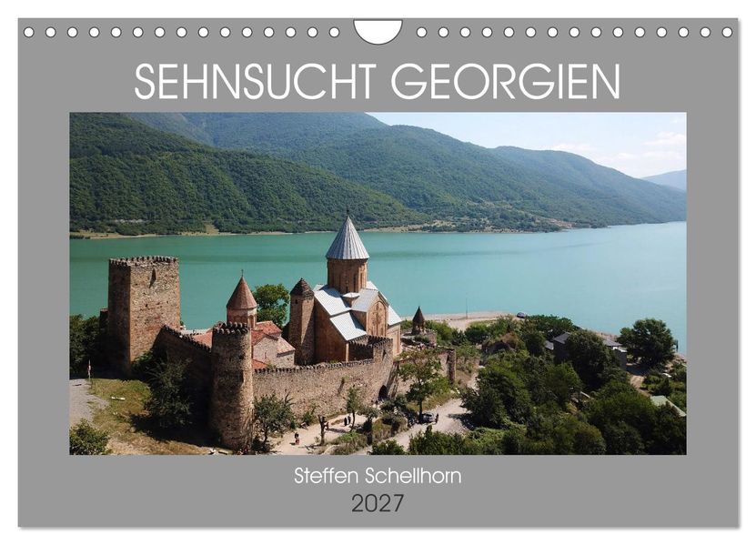 Sehnsucht Georgien (Wandkalender 2027 DIN A4 quer) CALVENDO Monatskalender