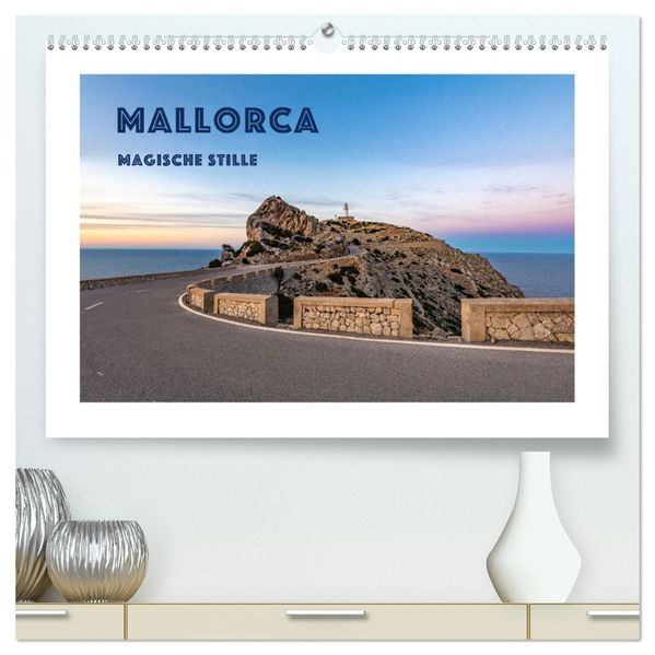 Mallorca - Magische Stille (hochwertiger Premium Wandkalender 2027 DIN A2 quer) Kunstdruck in Hochglanz