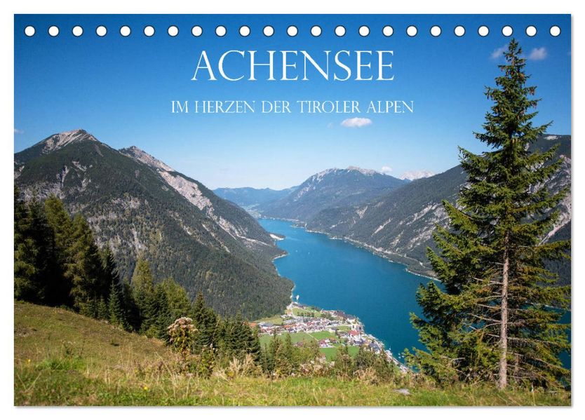 Achensee - im Herzen der Tiroler Alpen (Tischkalender 2027 DIN A5 quer) CALVENDO Monatskalender
