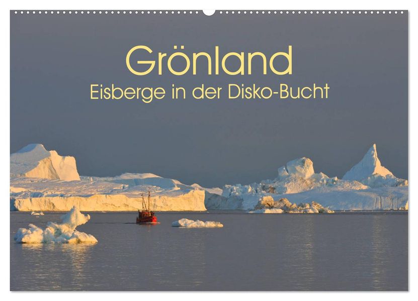 Grönland: Eisberge in der Disko Bucht (Wandkalender 2027 DIN A2 quer) CALVENDO Monatskalender