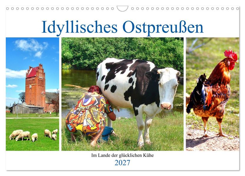 Idyllisches Ostpreußen - Im Lande der glücklichen Kühe (Wandkalender 2027 DIN A3 quer) CALVENDO Monatskalender