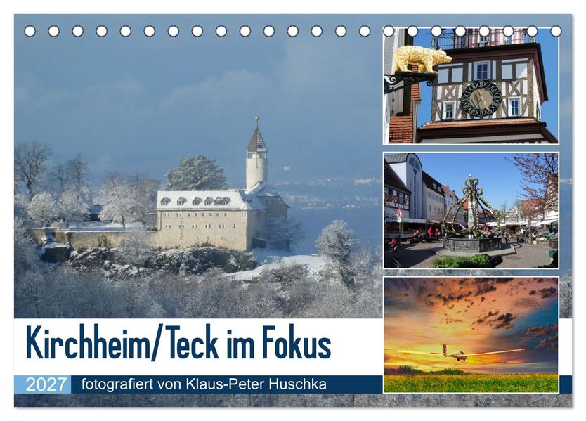 Kirchheim/Teck im Fokus (Tischkalender 2027 DIN A5 quer) CALVENDO Monatskalender