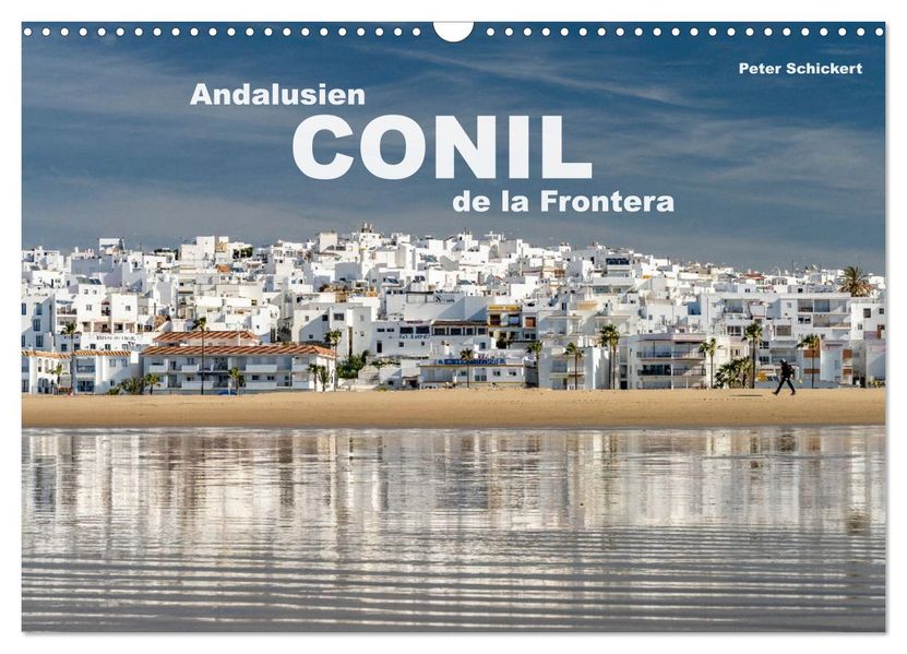Andalusien - Conil de la Frontera (Wandkalender 2027 DIN A3 quer) CALVENDO Monatskalender