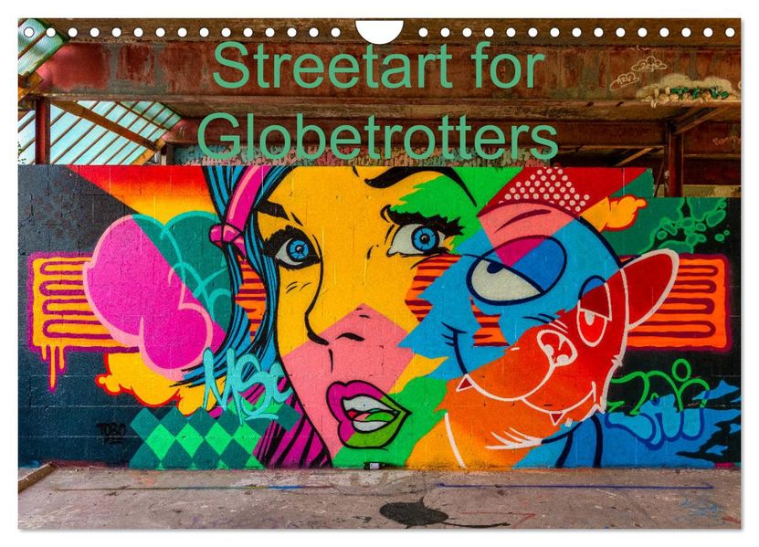Streetart for Globetrotters (Wall Calendar 2027 DIN A4 landscape) CALVENDO 12 Month Wall Calendar