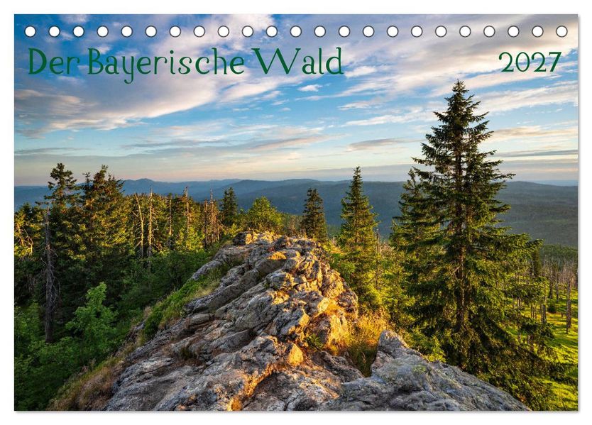 Der Bayerische Wald (Tischkalender 2027 DIN A5 quer) CALVENDO Monatskalender