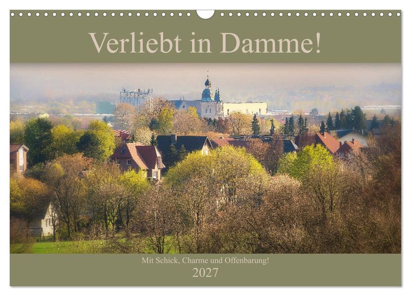 Verliebt in Damme! (Wandkalender 2027 DIN A3 quer) CALVENDO Monatskalender