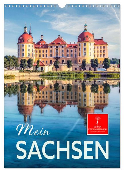 Mein Sachsen (Wandkalender 2027 DIN A3 hoch) CALVENDO Monatskalender