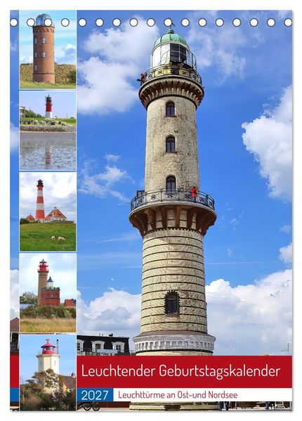 Leuchtender Geburtstagskalender - Leuchttürme an Ost-und Nordsee (Tischkalender 2027 DIN A5 hoch) CALVENDO Monatskalender