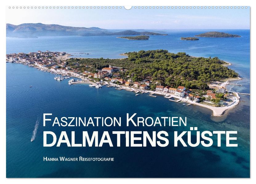 Faszination Kroatien - Dalmatiens Küste (Wandkalender 2027 DIN A2 quer) CALVENDO Monatskalender