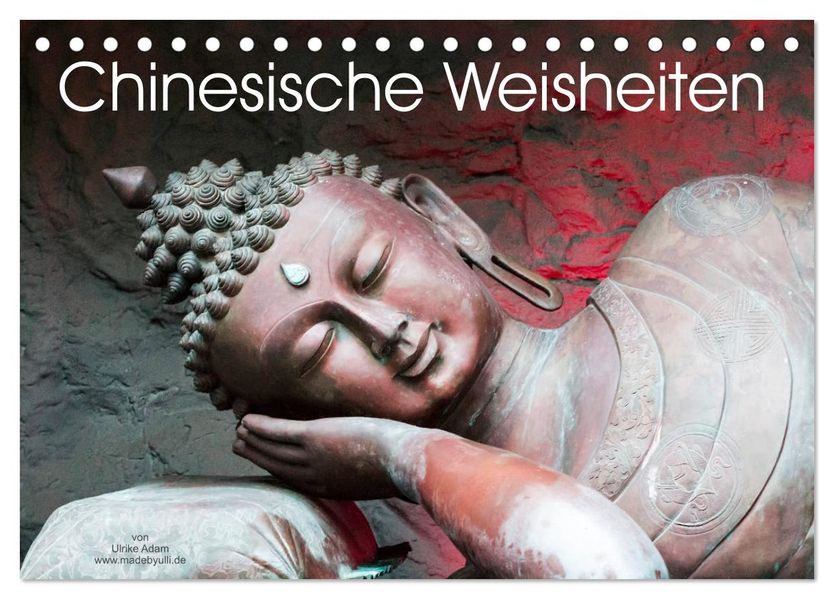 Chinesische Weisheiten (Tischkalender 2027 DIN A5 quer) CALVENDO Monatskalender