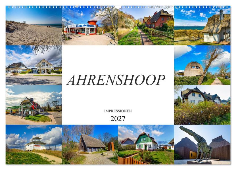 Ahrenshoop Impressionen (Wandkalender 2027 DIN A2 quer) CALVENDO Monatskalender