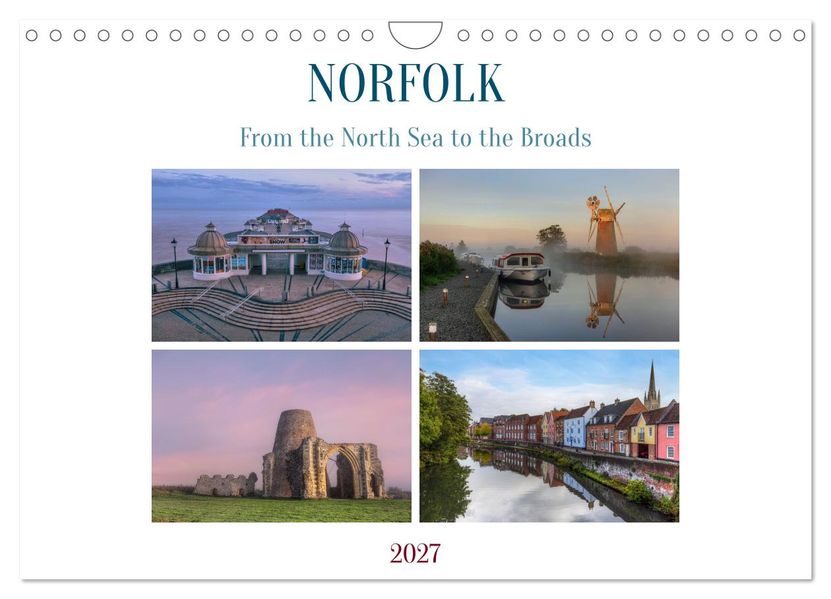 Norfolk - From the North Sea to the Broads (Wall Calendar 2027 DIN A4 landscape) CALVENDO 12 Month Wall Calendar