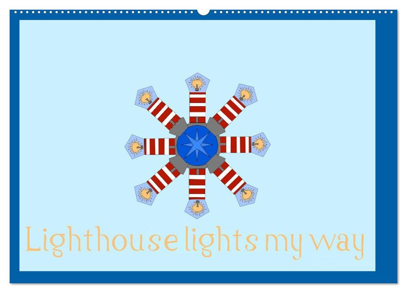 Lighthouse lights my way (Wall Calendar 2027 DIN A2 landscape) CALVENDO 12 Month Wall Calendar