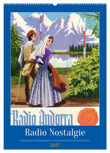 Radio Nostalgie - Empfangsbestätigungskarten internationaler Rundfunkstationen (Wandkalender 2027 DIN A2 hoch) CALVENDO Monatskalender