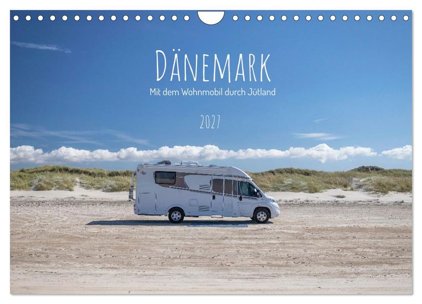 Dänemark - Mit dem Wohnmobil durch Jütland (Wandkalender 2027 DIN A4 quer) CALVENDO Monatskalender
