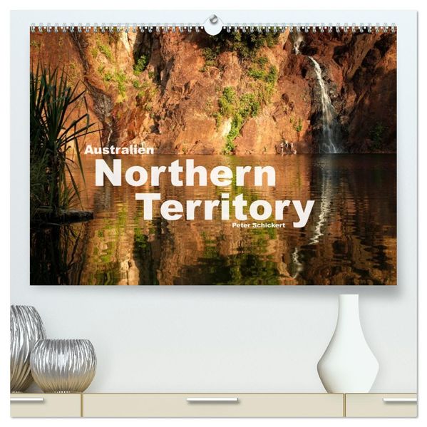 Australien - Northern Territory (hochwertiger Premium Wandkalender 2027 DIN A2 quer) Kunstdruck in Hochglanz