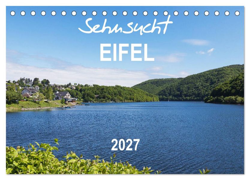 Eifel Sehnsucht (Tischkalender 2027 DIN A5 quer) CALVENDO Monatskalender