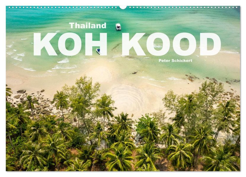 Thailand - Koh Kood (Wandkalender 2027 DIN A2 quer) CALVENDO Monatskalender