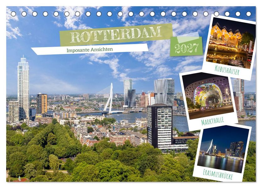ROTTERDAM Imposante Ansichten (Tischkalender 2027 DIN A5 quer) CALVENDO Monatskalender
