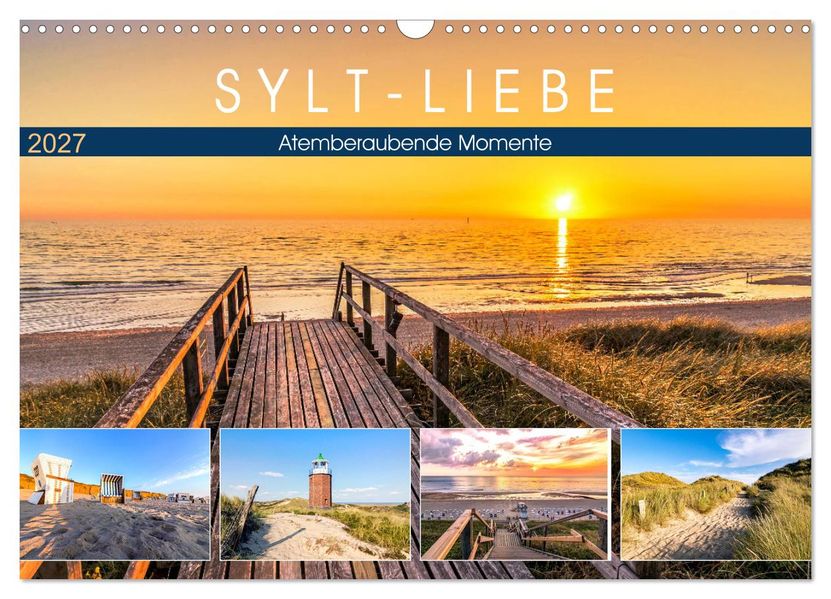 SYLT-LIEBE Atemberaubende Momente (Wandkalender 2027 DIN A3 quer) CALVENDO Monatskalender