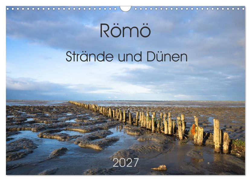 Römö - Strände und Dünen (Wandkalender 2027 DIN A3 quer) CALVENDO Monatskalender