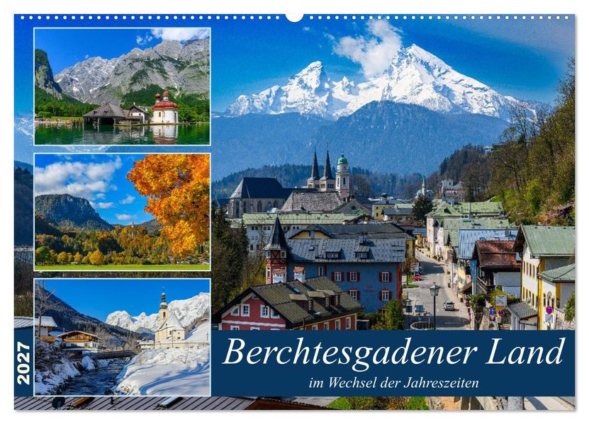 Berchtesgadener Land im Wechsel der Jahreszeiten (Wandkalender 2027 DIN A2 quer) CALVENDO Monatskalender