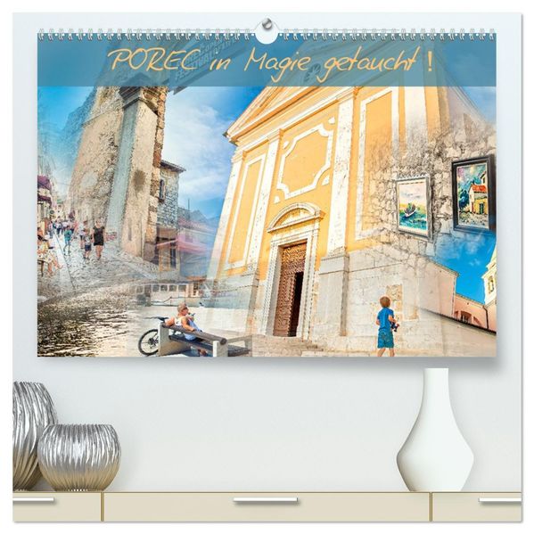 POREC in Magie getaucht! (hochwertiger Premium Wandkalender 2027 DIN A2 quer) Kunstdruck in Hochglanz