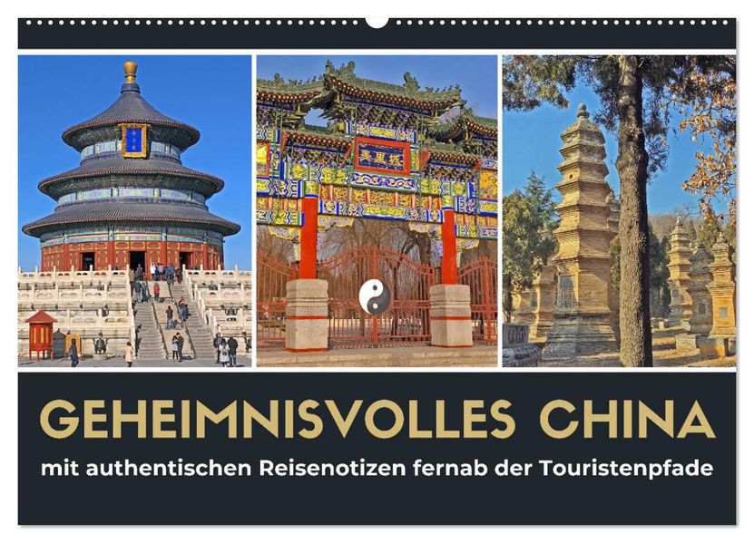 Geheimnisvolles China 2027 (Wandkalender 2027 DIN A2 quer) CALVENDO Monatskalender
