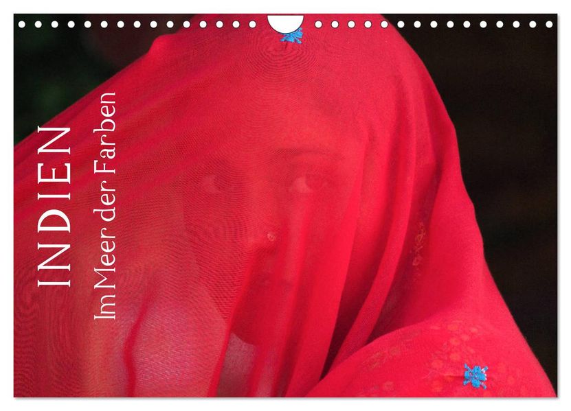 Indien - im Meer der Farben (Wandkalender 2027 DIN A4 quer) CALVENDO Monatskalender