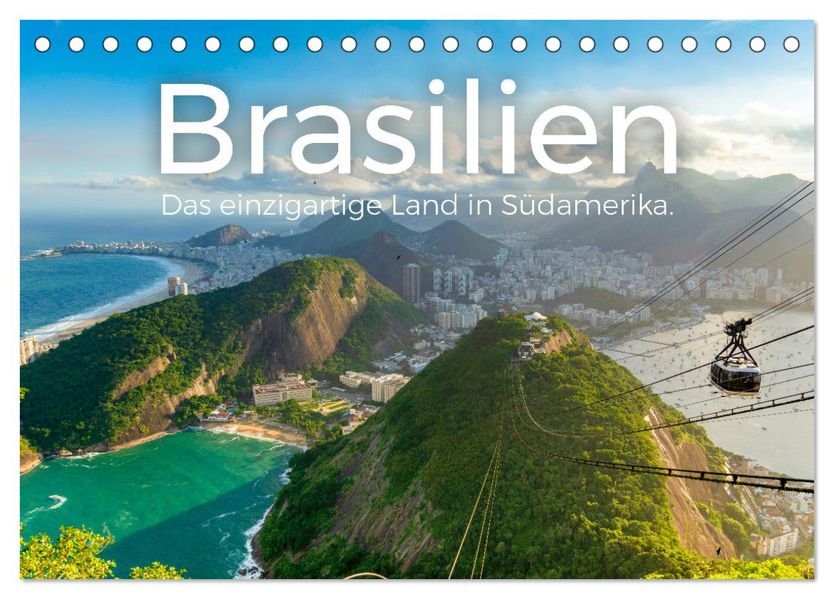 Brasilien - Das einzigartige Land in Südamerika. (Tischkalender 2027 DIN A5 quer) CALVENDO Monatskalender