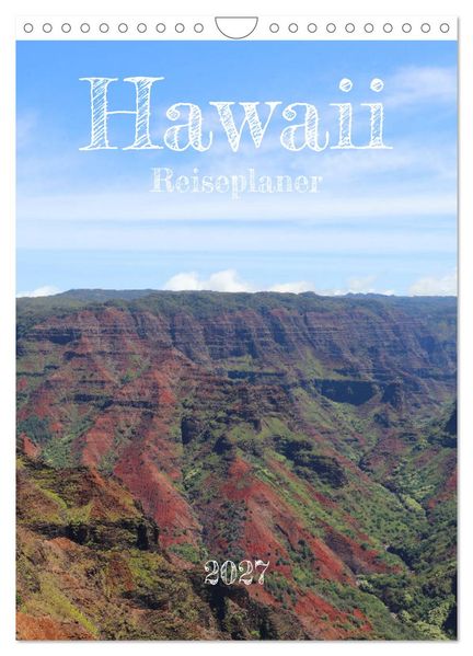 Hawaii - Reiseplaner (Wandkalender 2027 DIN A4 hoch) CALVENDO Monatskalender